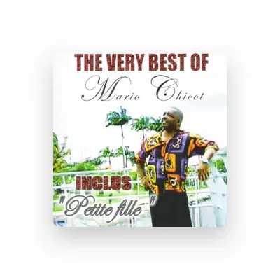 Listen to Mario Chicot, watch music videos, read bio, see tour dates & more!