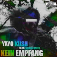 Kein Empfang - EP - Yayo Kush