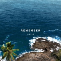 J Lisk - Remember