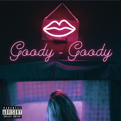 Goody Goody - Single