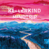 Mindtrip - Kellerkind