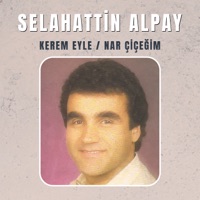 Kerem Eyle/ Nar Çiçeğim - Selahattin Alpay