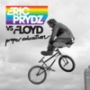 Eric Prydz & Floyd