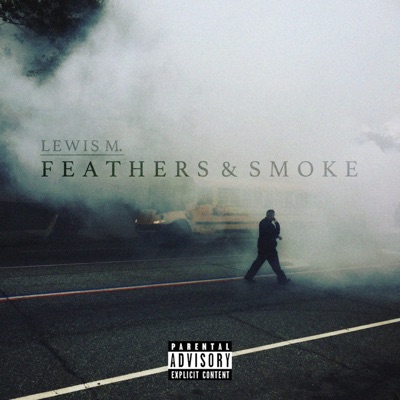 Feathers & Smoke - Single