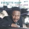 For the Love - Everette Harp