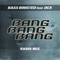 Bang Bang Bang (feat. DCX) [Radio Mix] - Bass Boosted lyrics