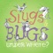 God Makes Messy Things - Slugs & Bugs lyrics