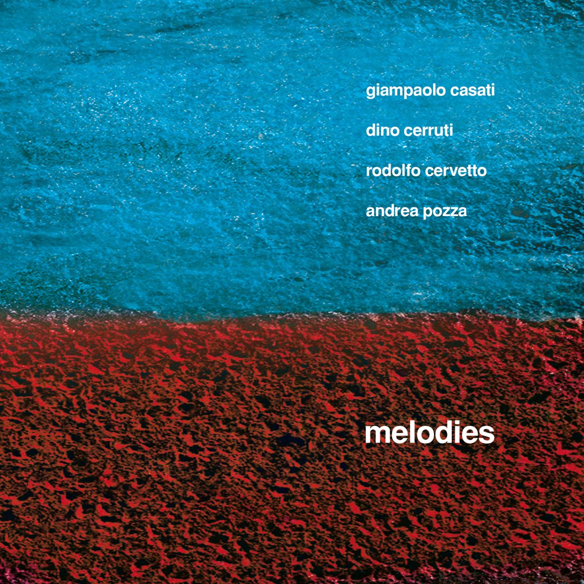 ‎Melodies - Album by Giampaolo Casati, Dino Cerruti, Rodolfo Cervetto ...