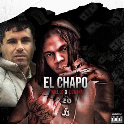 El Chapo (feat. Lil NaNa) - Single