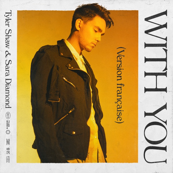 With You (version Française) - Single - Tyler Shaw & Sara Diamond