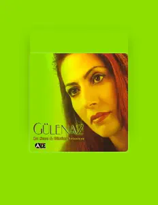 Gülenaz dinle, müzik videolarını izle, biyografisini oku, tur tarihlerini ve daha fazlasını gör!