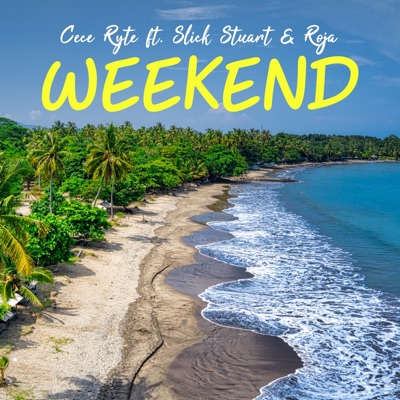 Weekend (feat. Slick Stuart & Roja) - Single