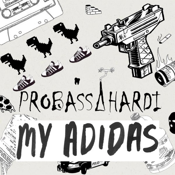 My Adidas - Single - Album by PROBASS ∆ HARDI - Apple Music
