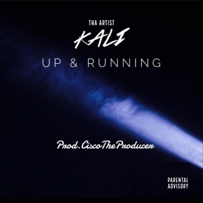 Up & Running (feat. Thaartist Kali) - Single