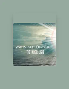 收听 Midnight Owner、观看音乐视频、阅读小传、查看巡演日期等 ！