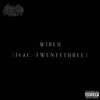 Wired (feat. TWENTYTHREE) - Single