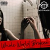 Whole World Broken - Single