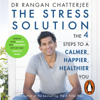 The Stress Solution - Dr Rangan Chatterjee