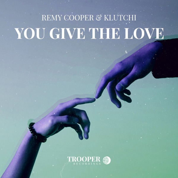 You Give the Love - Single