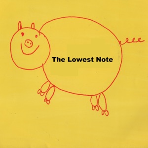 The Lowest Note - EP