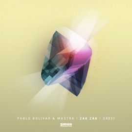 Zak Zak Feat. Bernard Siffert Pablo Bolivar & Mastra