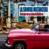 La Sonora Matancera - Sin Reserva (feat. Daniel Santos)