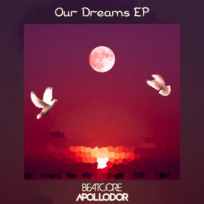 Our Dreams - EP