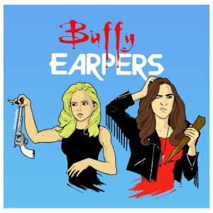 Buffy Earpers #18 – Buffy The Vampire Slayer Season 3 Episodes (3×16 – 3×17)