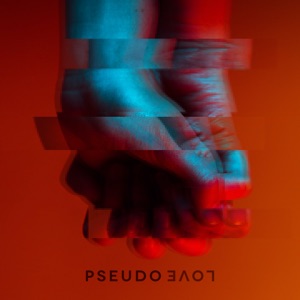 Pseudolove - EP