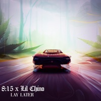 Lay Later - Single - 8:15