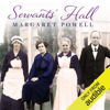 Servants' Hall: A Real Life Upstairs, Downstairs Romance (Unabridged) - Margaret Powell