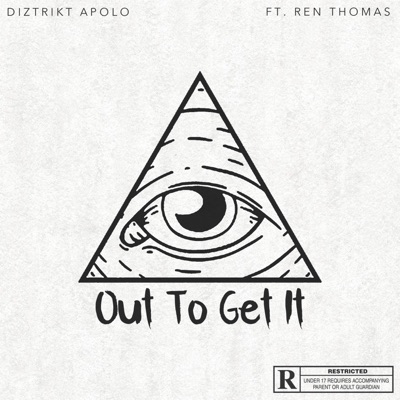 Out to Get It (feat. Ren Thomas) - Single
