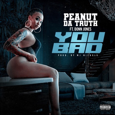 You Bad (feat. Donn Jones) - Single