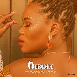 Always With Me Nobuhle