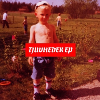 TJUVHEDER - EP