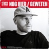 Nog Hier / Geweten - EP