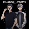 Breakaway (feat. Prompto) - Single