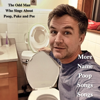 The Kayla Poop Song - The Odd Man Who Sings About Poop, Puke and Pee