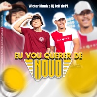 Eu Vou Querer de Novo - Single - Wictor Muniz