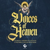 Voices of Heaven: Sacred & Medieval Chants artwork