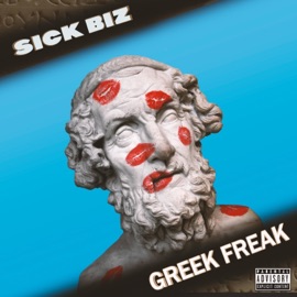 Greek Freak Sick Biz