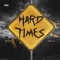 Hard Times (feat. Fuzzy Fazu) - NyeBeezy lyrics