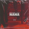 NaNa (feat. Lil Cadi Pge) - Single