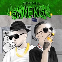 Smoke Kush - Single - Mbs Rolling