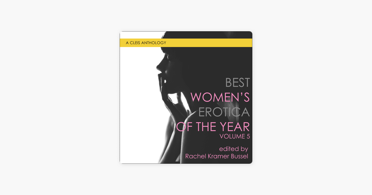 ‎apple Booksのbest Womens Erotica Of The Year Volume 5 Best Womens Erotica Series Unabridged 6270
