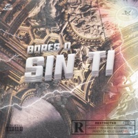 Sin Ti - Single - Bores D