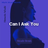 Can I Ask You (Mzade Remix) artwork