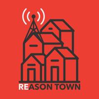 Reason Town podcast