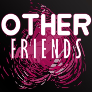 Other Friends