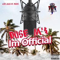 I'm Official - Single - Duse M'$